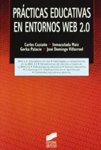 Descargar Prácticas educativas en entornos Web 2.0 (Tecnología educativa) pdf, epub, ebook