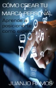 Descargar Cómo crear tu marca personal. Aprende a posicionarte como experto pdf, epub, ebook