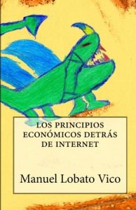 Descargar Los principios económicos detrás de internet pdf, epub, ebook