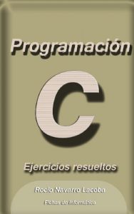 Descargar Ejercicios Resueltos – Programación C (Fichas de informática) pdf, epub, ebook