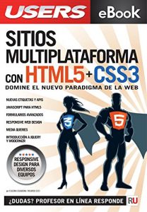 Descargar Sitios multiplataforma con HTML5 + CSS3: Domine el nuevo paradigma de la web pdf, epub, ebook