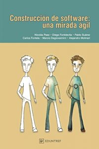 Descargar Construcción de software: Una mirada ágil pdf, epub, ebook