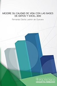 Descargar Mejore su calidad de vida con las bases de datos y Excel 2010 pdf, epub, ebook