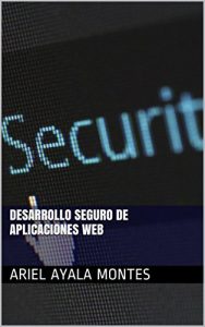 Descargar Desarrollo Seguro de Aplicaciones Web pdf, epub, ebook