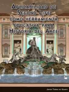 Descargar Aplicabilidad de Second Life como herramienta educativa para Historia del Arte: Guía de Second Life para profesores pdf, epub, ebook