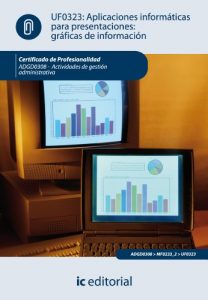 Descargar Aplicaciones informáticas para presentaciones: gráficas de información. ADGD0308 pdf, epub, ebook