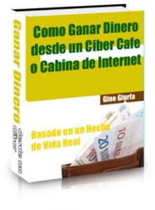 Descargar Como Ganar Dinero desde un Cibecafe o Cabina de Internet pdf, epub, ebook
