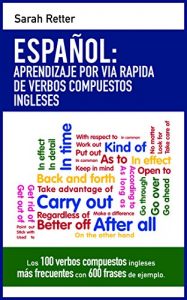Descargar ESPAÑOL: APRENDIZAJE POR VIA RAPIDA DE EXPRESIONES IDIOMATICAS INGLESAS: Las 100 expresiones idiomáticas inglesas más frecuentes con 600 frases de ejemplo. pdf, epub, ebook