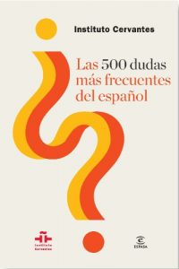 Descargar Las 500 dudas más frecuentes del español pdf, epub, ebook
