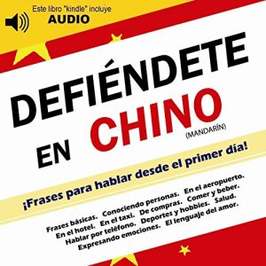 Descargar Defiéndete en Chino Mandarín: Frases para hablar desde el primer día (incluye audio) pdf, epub, ebook