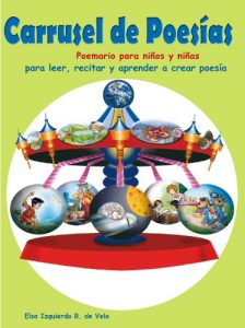 Descargar Carrusel de Poesías: Poesías Para Niños Y Niñas pdf, epub, ebook