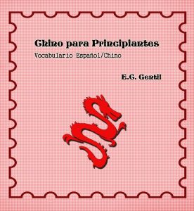 Descargar Chino para Principiantes. Vocabulario ESPAÑOL-CHINO pdf, epub, ebook