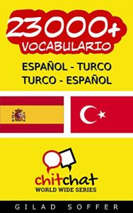 Descargar 23000+ Español – Turco Turco – Español Vocabulario (Charla Mundial) pdf, epub, ebook