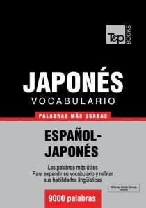 Descargar Vocabulario español-japonés – 9000 palabras más usadas (T&P Books) pdf, epub, ebook