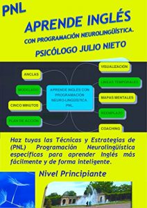 Descargar Aprende Inglés con Programación Neurolingüística. PNL. pdf, epub, ebook