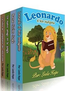 Descargar Libros para ninos en español:Leonardo la serie el león (Libro en Español para niños Children’s Spanish Books(Spanish book for kids) English Spanish Bilingual Collection  Spanish Editio) pdf, epub, ebook
