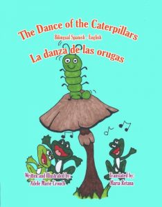 Descargar The Dance of The Caterpillars Bilingual Spanish-English pdf, epub, ebook