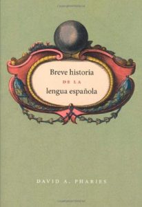Descargar Breve historia de la lengua española: Spanish edition pdf, epub, ebook