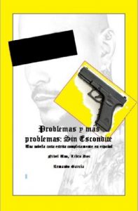 Descargar Problemas y Más Problemas:  Sin Escondite (Novelas modernas para español uno nº 2) pdf, epub, ebook
