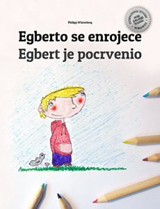 Descargar Egberto se enrojece/Egbert je pocrvenio: Libro infantil ilustrado español-montenegrino (Edición bilingüe) pdf, epub, ebook