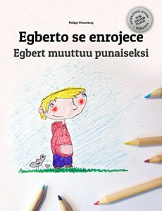 Descargar Egberto se enrojece/Egbert muuttuu punaiseksi: Libro infantil ilustrado español-finés (Edición bilingüe) pdf, epub, ebook