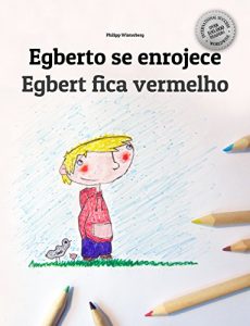 Descargar Egberto se enrojece/Egbert fica vermelho: Libro infantil ilustrado español-portugués (Edición bilingüe) pdf, epub, ebook