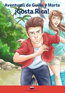 Descargar ¡Aventuras de Guille y Marta! ¡Costa Rica! pdf, epub, ebook