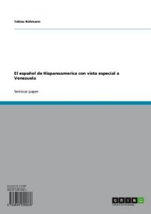 Descargar El español de Hispanoamerica con vista especial a Venezuela pdf, epub, ebook