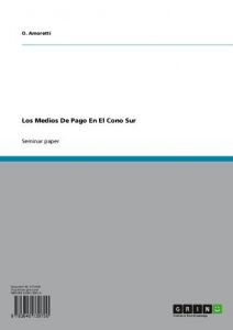 Descargar Los Medios De Pago En El Cono Sur pdf, epub, ebook