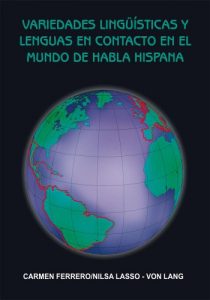 Descargar VARIEDADES LINGÜÍSTICAS Y LENGUAS EN CONTACTO EN EL MUNDO DE HABLA HISPANA pdf, epub, ebook