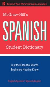Descargar McGraw-Hill’s Spanish Student Dictionary (McGraw-Hill Dictionary Series) pdf, epub, ebook