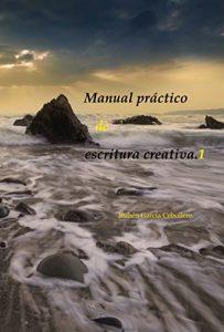 Descargar MANUAL PRACTICO DE ESCRITURA CREATIVA.1 pdf, epub, ebook