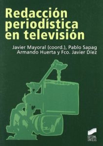 Descargar Redacción periodística en televisión (Ciencias de la información) pdf, epub, ebook