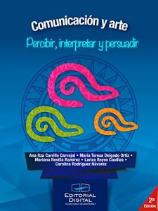 Descargar Comunicación y arte. Percibir, interpretar y persuadir pdf, epub, ebook