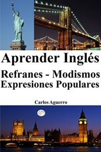 Descargar Aprender Inglés: Refranes – Modismos – Expresiones Populares pdf, epub, ebook
