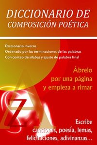 Descargar Diccionario De Composición Poética: Ábrelo por una página y empieza a rimar pdf, epub, ebook