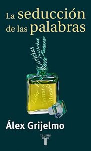 Descargar La seducción de las palabras pdf, epub, ebook