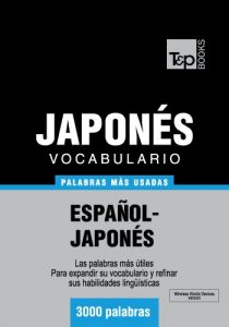 Descargar Vocabulario español-japonés – 3000 palabras más usadas (T&P Books) pdf, epub, ebook