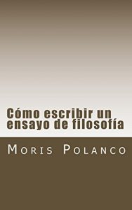 Descargar Cómo escribir un ensayo de filosofía pdf, epub, ebook