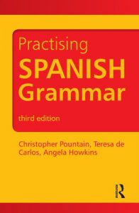 Descargar Practising Spanish Grammar (Practising Grammar Workbooks) pdf, epub, ebook