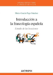 Descargar Introducción a la fraseología española. Estudio de las locuciones pdf, epub, ebook
