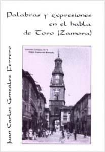 Descargar Palabras y expresiones en el habla de Toro (Zamora) pdf, epub, ebook