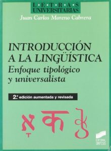 Descargar Introducción a la lingüística. Enfoque tipológico y universalista (2.ª edición) (Letras universitarias) pdf, epub, ebook