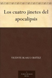 Descargar Los cuatro jinetes del apocalipsis pdf, epub, ebook