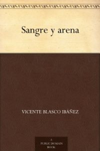 Descargar Sangre y arena pdf, epub, ebook