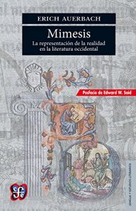 Descargar Mimesis. La representación de la realidad en la literatura occidental (Seccion de Lengua y Estudios Literarios) pdf, epub, ebook