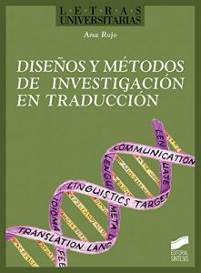 Descargar Diseños y métodos de investigación en traducción pdf, epub, ebook