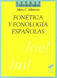 Descargar Fonética y fonología españolas (Letras universitarias) pdf, epub, ebook