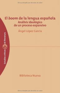 Descargar EL BOOM DE LA LENGUA ESPAÑOLA (Estudios Críticos de Literatura y Lingüística) pdf, epub, ebook