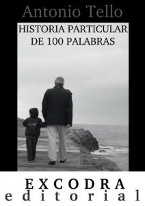 Descargar Historia particular de 100 palabras (Colección El lenguaje) pdf, epub, ebook